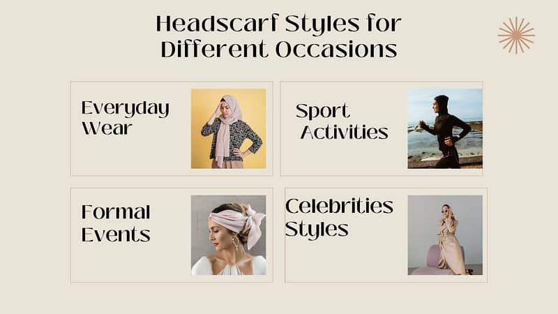 Headscarf Styles for Different Occasions